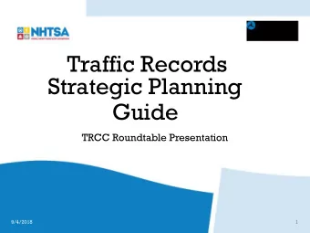 Guide  TRCC Roundtable Presentation  9/4/2018  1  Overview   Project Overview   Briefing of