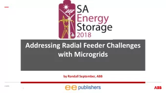 Addressing Radial Feeder Challenges  with Microgrids  by Randall September, ABB    Agenda