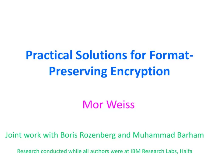 practical solutions for format preserving encryption