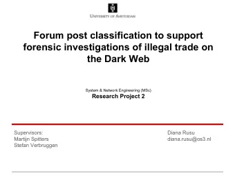 Forum post classification to support  forensic investigations of illegal trade on  the Dark Web