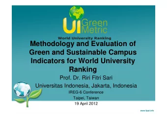 Green  Metric  Methodology and Evaluation of  Green and Sustainable Campus  Indicators for World