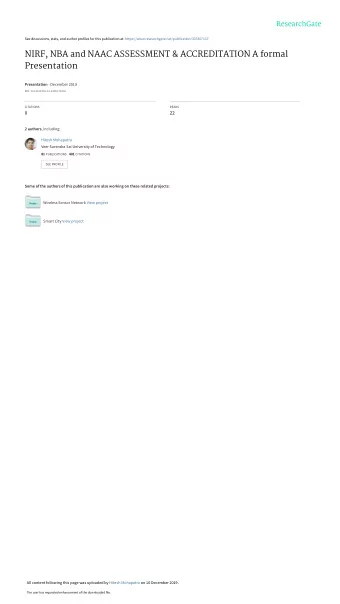 NIRF, NBA and NAAC ASSESSMENT &amp; ACCREDITATION A formal  Presentation Presentation  December