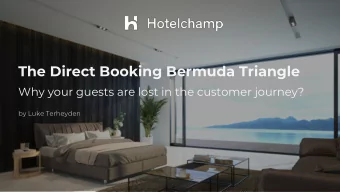 The Direct Booking Bermuda Triangle Why your guests are lost in the customer journey?  by Luke
