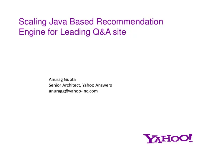 scaling java based recommendation engine for leading q a
