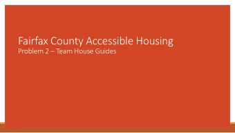 Fairfax County Accessible Housing Problem 2  Team House Guides  Current Situation and Pain point