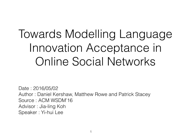 towards modelling language innovation acceptance in