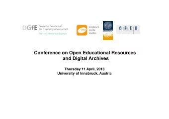Conference on Open Educational Resources  and Digital Archives  and Digital Archives  Thursday 11
