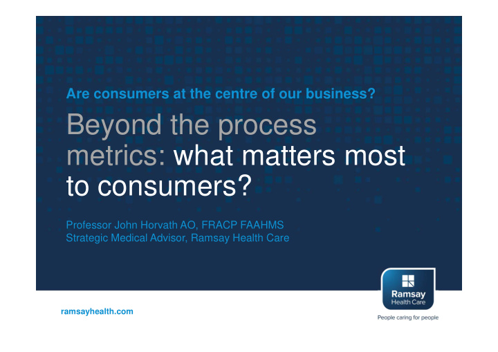 beyond the process metrics what matters most to consumers