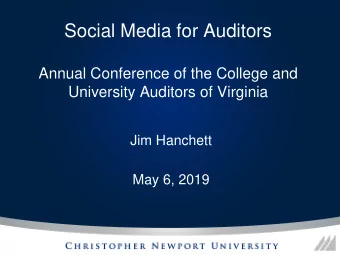 Social Media for Auditors  Annual Conference of the College and  University Auditors of Virginia
