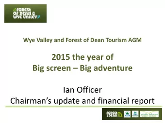 2015 the year of Big screen  Big adventure  Ian Officer  Chairmans update and financial