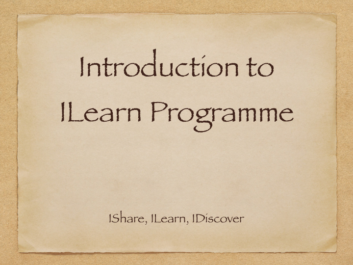 introduction to ilearn programme