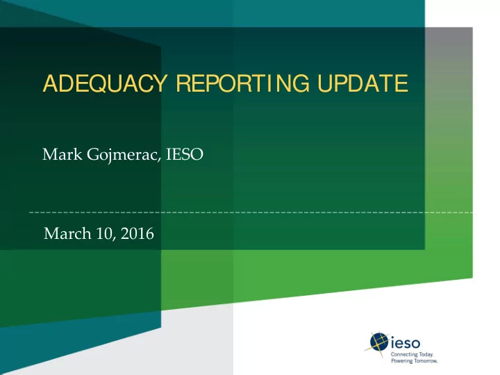 adequacy reporting update