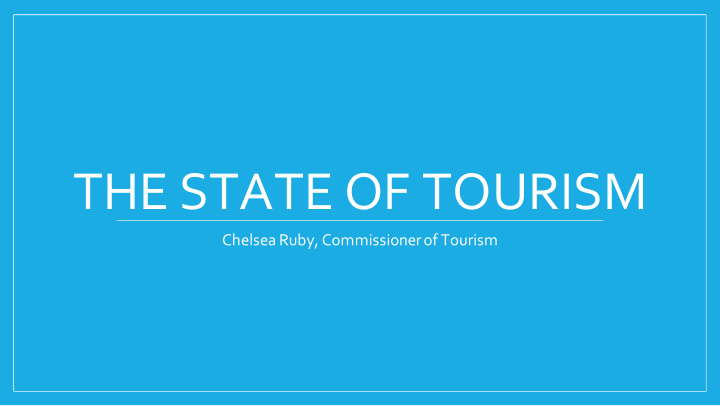 the state of tourism