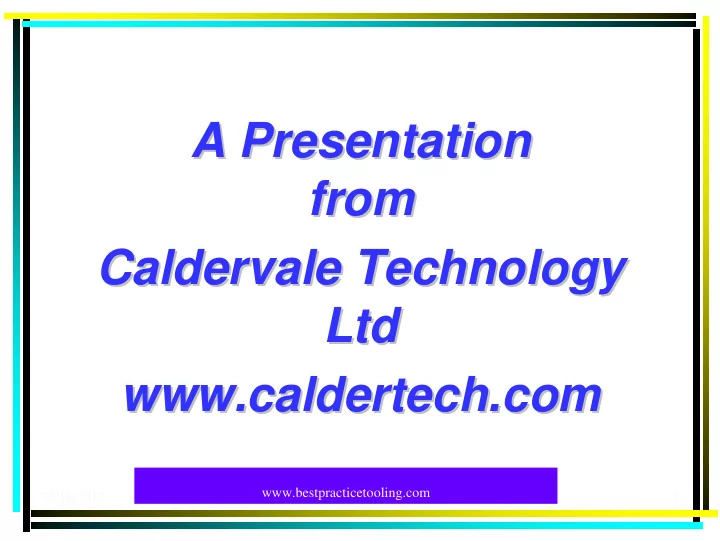a presentation a presentation from from caldervale