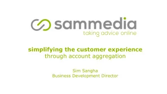 simplifying the customer experience  through account aggregation  Sim Sangha  Business Development
