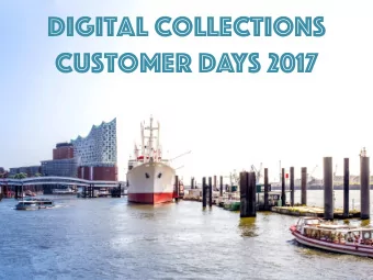 Digital Collections  Customer Days 2017 Arti fj cial Intelligence, Semantic Data &amp;  Distributed