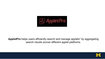 AppletPro helps users efficiently search and manage applets* by aggregating  search results across