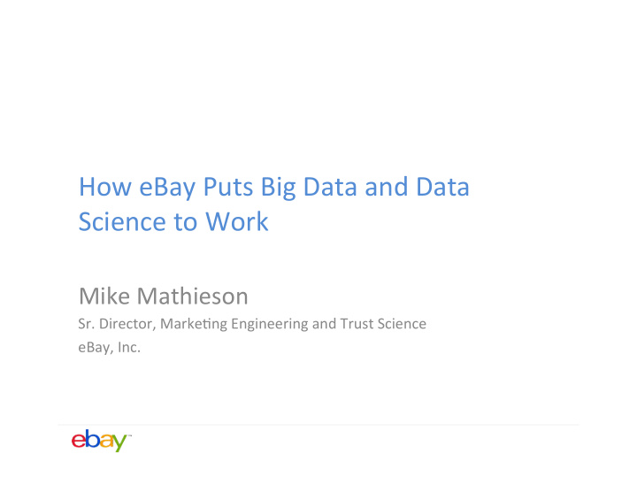 how ebay puts big data and data science to work