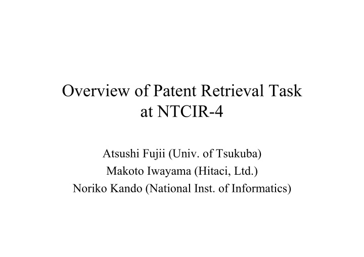 overview of patent retrieval task at ntcir 4