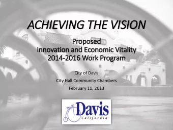 ACHIEVING THE VIS  ISION  Proposed  In  Innovation and Economic Vit  itali  lity  2014-2016 Work