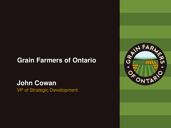 grain farmers of ontario john cowan