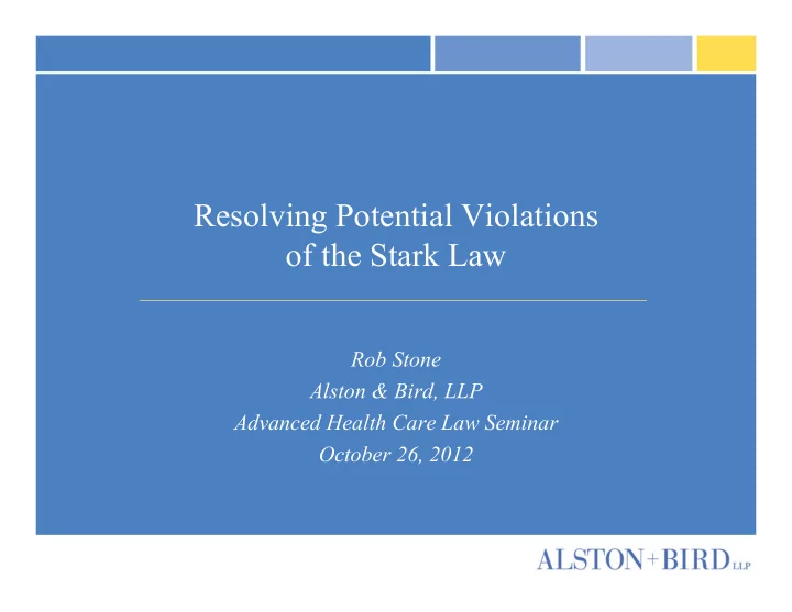 resolving potential violations of the stark law