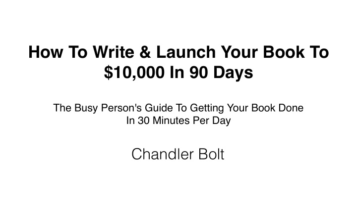 how to write launch your book to 10 000 in 90 days