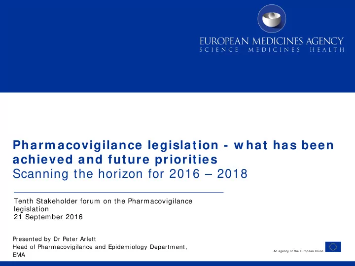 pharm acovigilance legislation w hat has been achieved