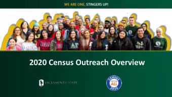2020 Census Outreach Overview  #SacStateCensus  Initial Census Campaign  Prior to Virtual