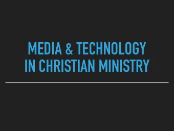 MEDIA &amp; TECHNOLOGY  IN CHRISTIAN MINISTRY  WHAT IS MEDIA  INDIA  60 % of Urban crowd using