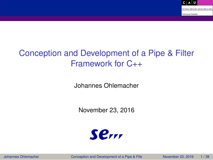 conception and development of a pipe filter framework for