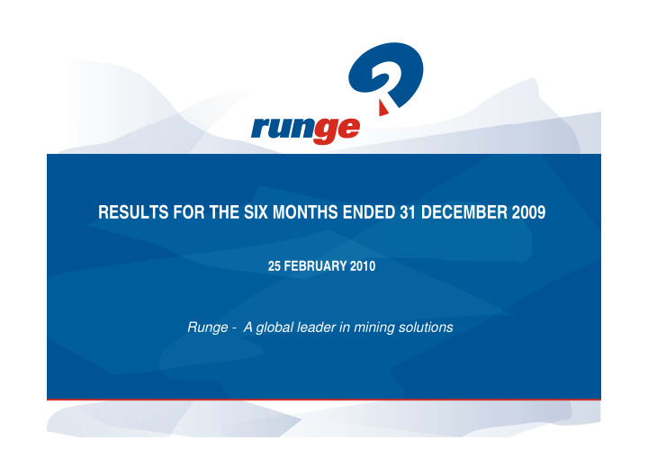 results for the six months ended 31 december 2009