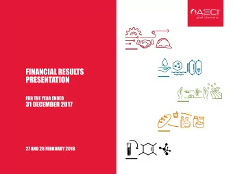 FINANCIAL RESULTS  PRESENTATION  FOR THE YEAR ENDED  31 DECEMBER 2017  27 AND 28 FEBRUARY 2018  01