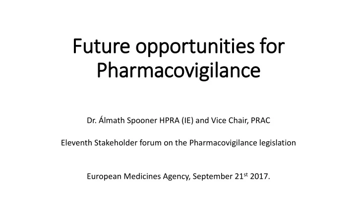 future op opport rtunities f for or pharmac acovigi gilan