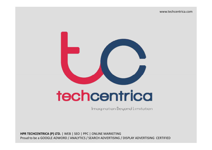 techcentrica com hpr techcentrica p ltd web seo ppc