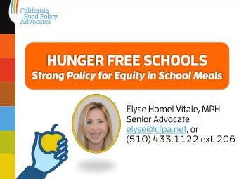 Elyse Homel Vitale, MPH  Senior Advocate  elyse@cfpa.net, or  (510) 433.1122 ext. 206  Food &amp;