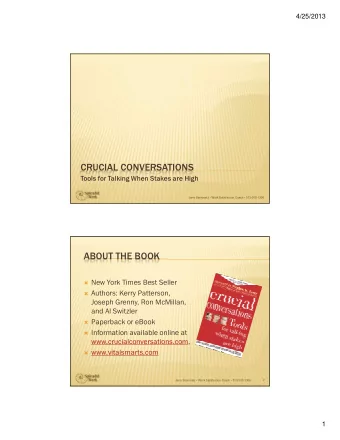 CRUCIAL CONVERSATIONS  Tools for Talking When Stakes are High  Jane Steinmetz  Work Satisfaction