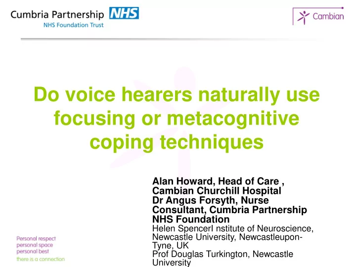 do voice hearers naturally use