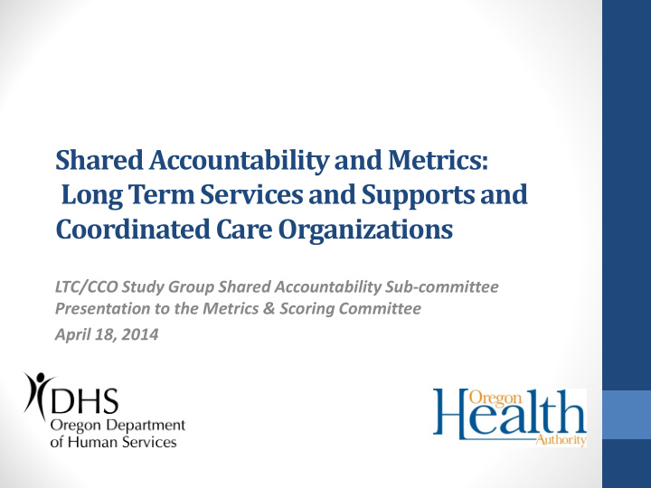 shared accountability and metrics long term services and