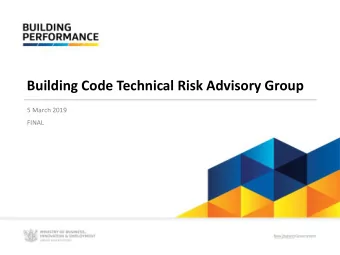 Building Code Technical Risk Advisory Group  5 March 2019  FINAL  Agenda  Item  Agenda Item  In the