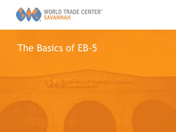 the basics of eb 5