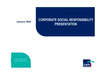 CORPORATE SOCIAL RESPONSIBILITY  January 2020  PRESENTATION  Disclaimer  Some of the statements