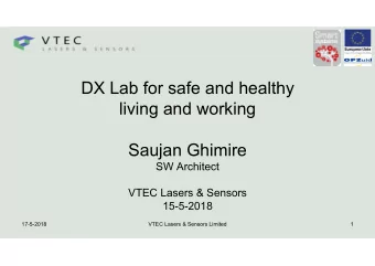 DX Lab for safe and healthy  living and working  Saujan Ghimire  SW Architect  VTEC Lasers &amp;