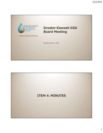 Greater Kaweah GSA  Board Meeting  www.GreaterKaweahGSA.org  Monday, March 11, 2019  ITEM 4: