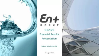 1H 2020  Financial Results  Presentation  Webcast &amp; Conference Call  18 August 2020  Disclaimer