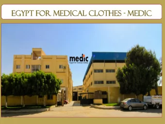 Egypt  pt for  r Me  Medi  dical  al Cloth  thes  es - Me  Medi  dic  Med  edic  ic Fact  cts