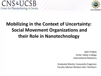 their Role in Nanotechnology  Kelli Pribble  Victor Valley College  International Relations