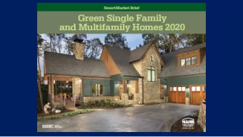 Green Single-Family  and Multifamily  Homes 2020  SmartMarket Brief  Comprehensive Summary