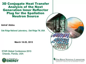 3D Conjugate Heat Transfer  Analysis of the Next  Generation Inner Reflector  Plug for the