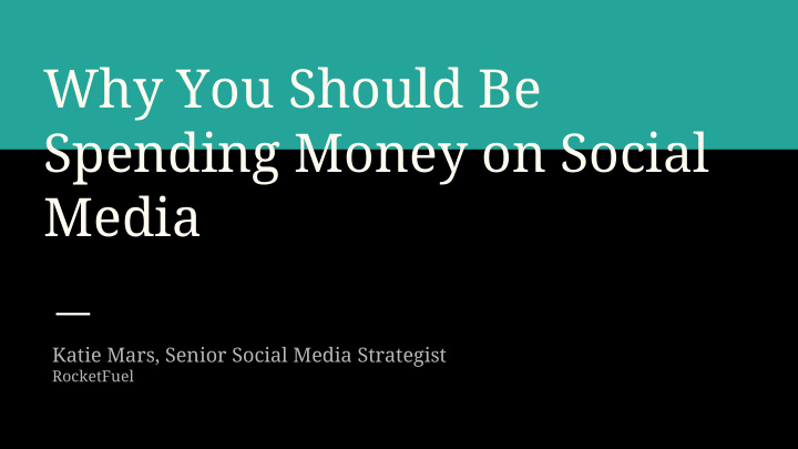why you should be spending money on social media